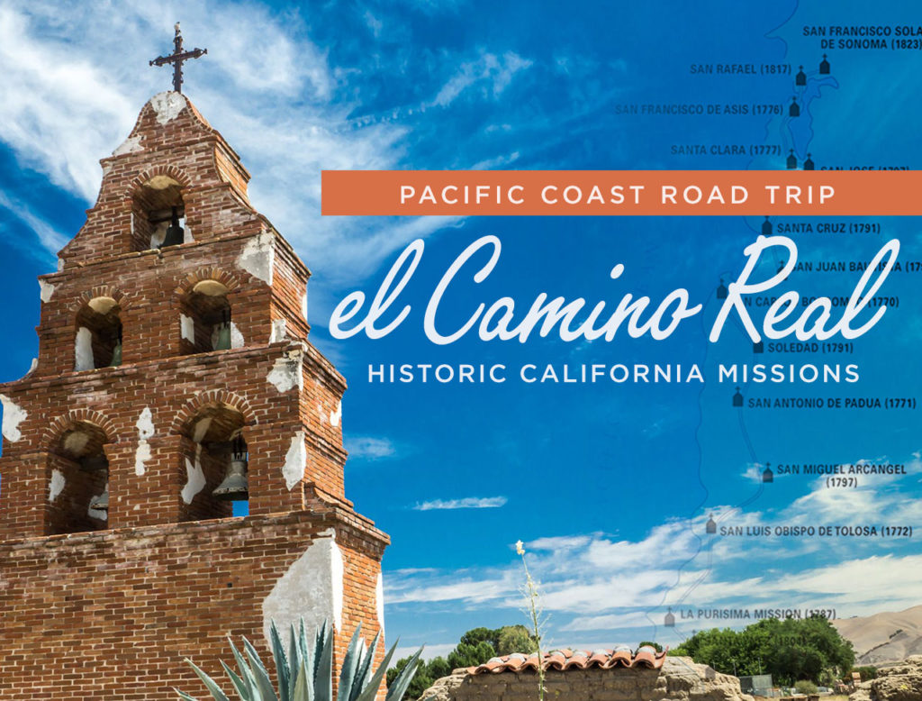 road trip to california missions