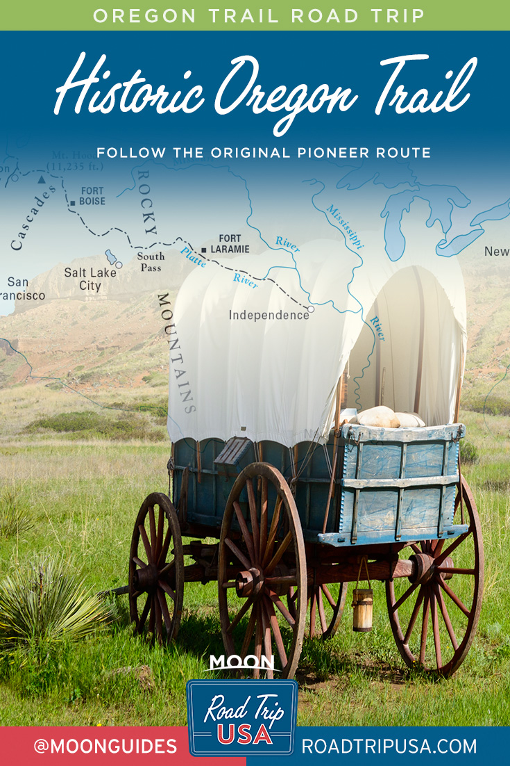Historic Oregon Trail - Follow the Original Pioneer Route
