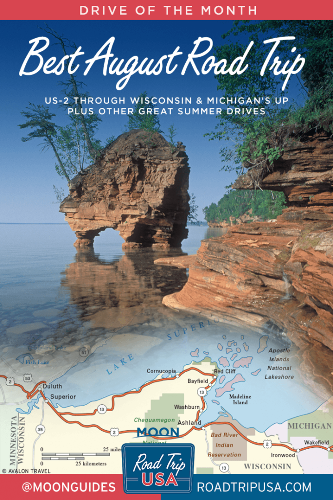 Best August Road Trip - US-2 Through Wisconsin & Michigan's UP text over photo of the Apostle Islands and route map