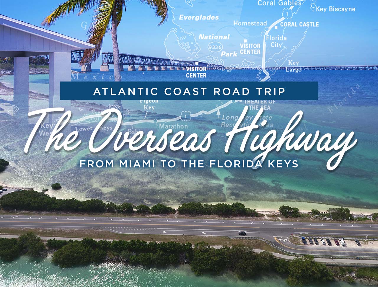 The Overseas Highway Miami To The Florida Keys Road Trip Usa