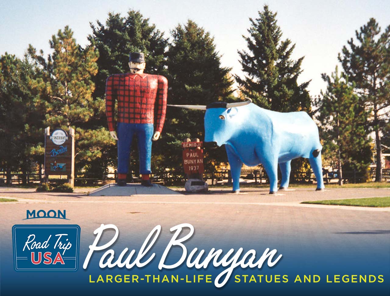 Paul Bunyan Statues & the Legend of Paul Bunyan ROAD TRIP USA