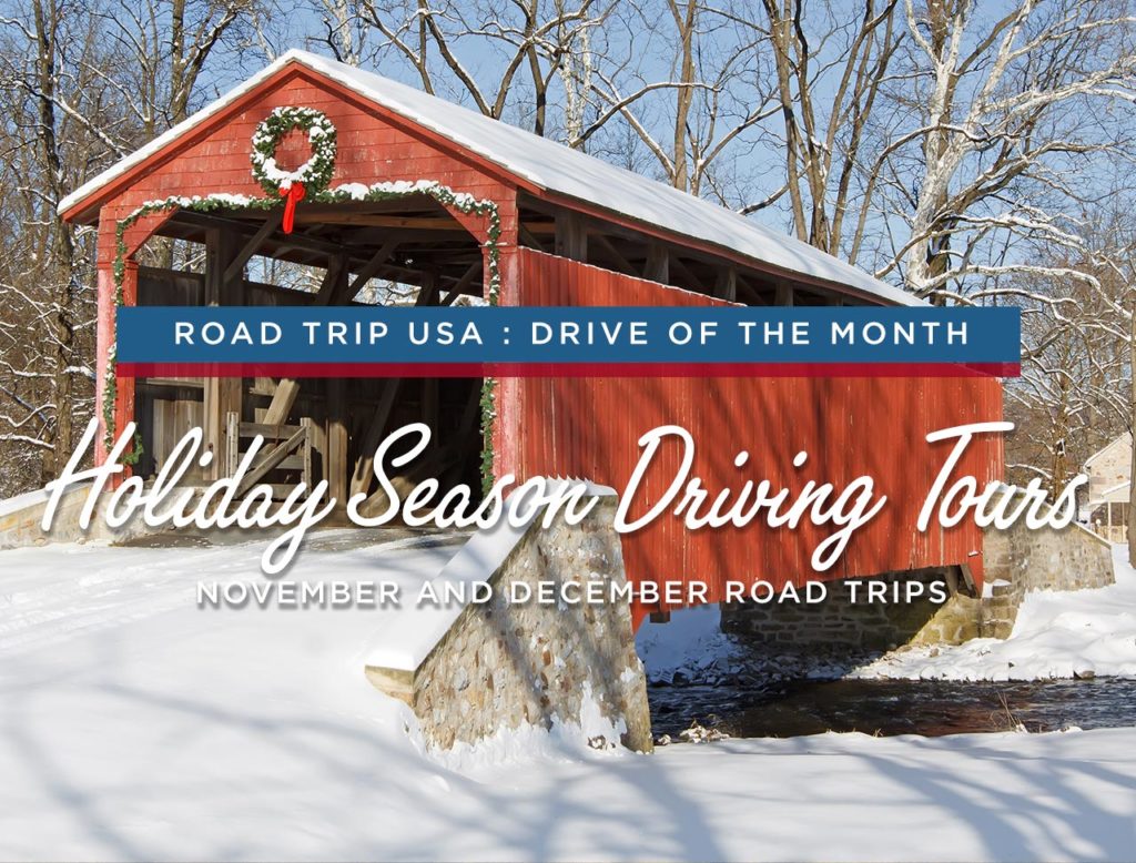 Drive of the Month: November and December - Holiday Season Driving Tours