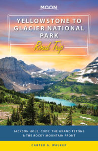 Cover of Moon Yellowstone to Glacier National Park Road Trip Travel Guide