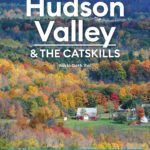 Cover of Moon Hudson Valley and the Catskills travel guide featuring an image of a farm in a valley of fall trees