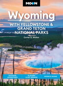 Moon Wyoming book cover featuring a photo of Grand Prismatic Spring in Yellowstone