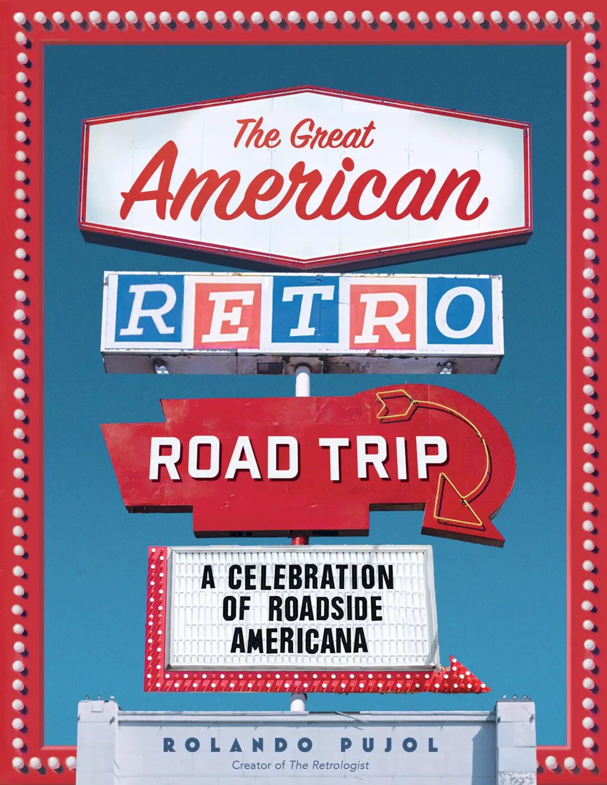 The Great American Retro Road Trip - ROAD TRIP USA